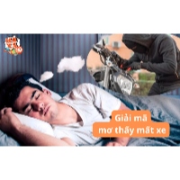 Mơ thấy mất xe là điềm gì? Giải mã ý nghĩa và con số may mắn