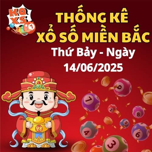Thống kê XSMB 14/06/2025 – Dự đoán chính xác với bảng số liệu chi tiết